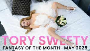 Tory Sweety gets to act out the fantasy of being a newlywed on her honeymoon where she seduces her husband